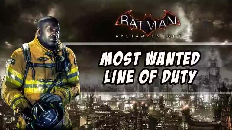 Line of Duty: 16 Firefighters Location | Batman Arkham Knight